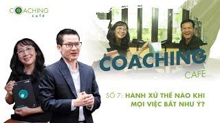 HÀNH XỬ THẾ NÀO KHI MỌI VIỆC BẤT NHƯ Ý? - Cô Trần Thị Mỹ Yến - Mindful Living Institute | CCF - Số 7