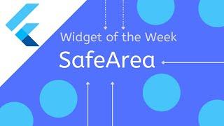 SafeArea | Flutter Widget