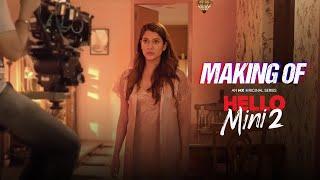 Making of Hello Mini 2 | Behind the Scenes | Anuja Joshi | MX Original Series | MX Player