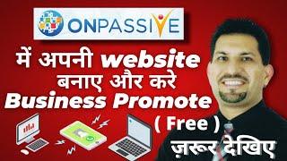 Onpassive Create own website free and promote your business |