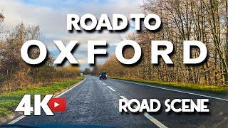 Cheltenham to Oxford 4K Driving | UK Cotswolds Road Scene