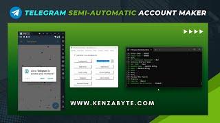 Semi-Automatic Telegram Account Maker - Create More Telegram Accounts by KenzaByte!