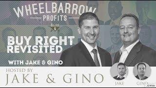 Buy Right Revisited with Jake & Gino