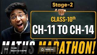 Class 10th Maths Maha Marathon - CH-11 TO CH-14  | STAGE-2 | Shobhit Nirwan