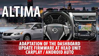 Nissan Altima L33-CarPlay & Android Auto activation, head unit and dashboard conversion