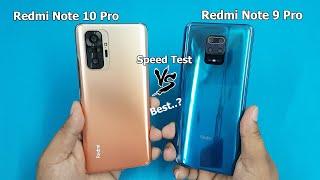 Redmi Note 10 Pro vs Redmi Note 9 Pro Speed Test | Comparison | Antutu Benchmark Scores