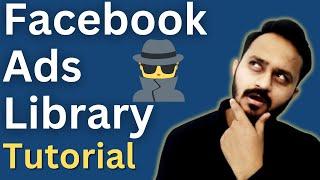 How To Use Facebook Ads Library Tool Tutorial For Product | Competitor Research 2023 | Tips & Hacks