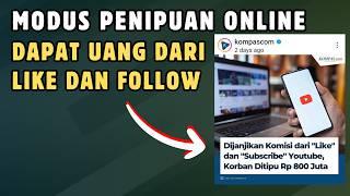 Modus Penipuan Berkedok Like dan Follow (Terbaru)