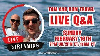 Live Q&A with Tom and Dom! - Sunday 16th February @ 7pm UK/2pm ET/11am PT