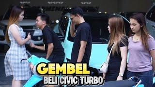 DIKIRA GEMBEL DATANGI SHOUROOM LANGSUNG DEALKAN CIVIC TURBO!! Menyala..