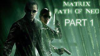 The Matrix: Path of Neo (PC) - Part 1 [No Commentary 1080p 60fps] #game #matrix
