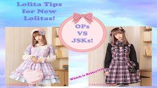 Lolita Tips for New Lolitas | OPs VS JSKs!