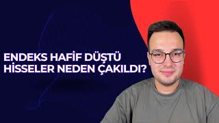 ENDEKS SABİT AMA HİSSELER YIKILDI PEKİ NEDEN?