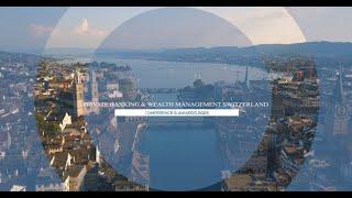 Private Banking & Wealth Management Switzerland Conference & Awards 2023