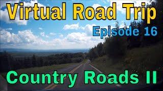 Virtual Road Trip: Country Roads II