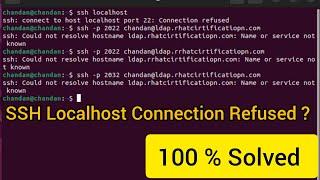 ssh: connect to host localhost port 22: connection refused | 100 % solved