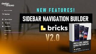 New Features! Sidebar Navigation Builder 2.0 for Bricks Builder
