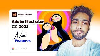 Adobe Illustrator CC 2022 Top New Features Explained I ALL NEW AI 