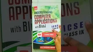 ICSE class IX,Understanding Computer Applications book , syllabus price ect by Dilip Kumar Dey......