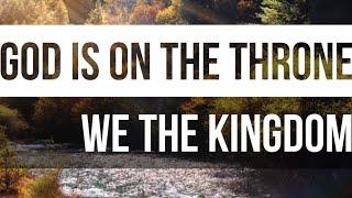 We The Kingdom - God Is On The Throne