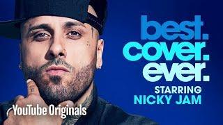 Nicky Jam Best.Cover.Ever. - Episode 6