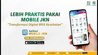 Transformasi Digital BPJS Kesehatan oleh RSU Ananda Purwokerto  #bpjskesehatan #mobilejknkeren