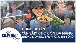 KIM DUYÊN VLOG | "ĂN SẬP" Chợ Cồn - Đà Nẵng cùng Kim Duyên