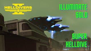 Helldivers 2: Illuminate Solo Deathless Full Clear (Super Helldive Gameplay)