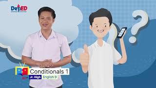 Grade 9 English Q1 Ep5: Conditionals 1