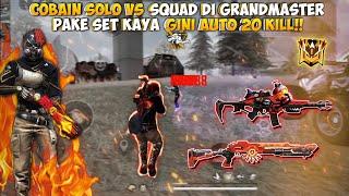 20 KILL SOLO VS SQUAD DI GRANDMASTER!! TERNYATA GINI RASANYA SOLO SQUAD DI POINT RANK TINGGI!!