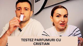 Testez 6 parfumuri noi cu Cristian