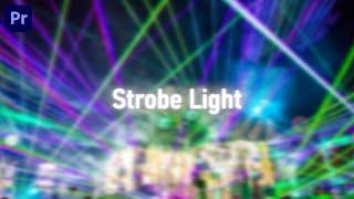 Strobe Transition in Premiere Pro (Music Video Effect)