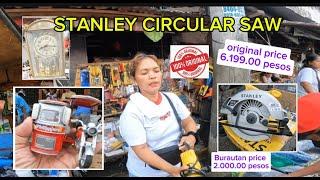 BURAUTAN SA DIVISORIA STANLEY CIRCULAR SAW BAGSAK PRESYO MAY TAWAD PA