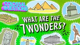  What Are the 7 Wonders of the Ancient World?  | COLOSSAL SONGS