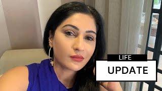 Life Update | Sonal Kotak Maherali