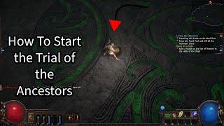 How to Start the Trial of the Ancestors in Path of Exile