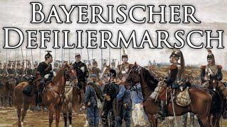 Kingdom of Bavaria March: Bayerischer Defiliermarsch - Bavarian Parade March