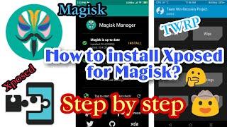 Install Xposed Module for Magisk Manager | Step by step