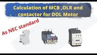 How to Select Circuit breaker,Thermal Overload Relay and Contactor Size for Single Phase DOL Motor