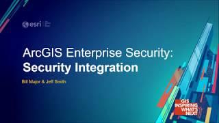 ArcGIS Enterprise Security: Security Integration