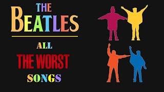 The Beatles: Ten WORST Songs