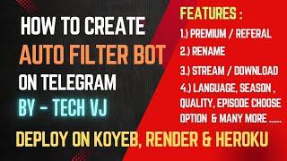 How To Create Auto Filter Bot With Premium And Referal For Free | Tech VJ | Telegram