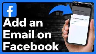 How To Add Email Address On Facebook