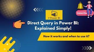 " What is DirectQuery in Power BI? Explained Simply!"