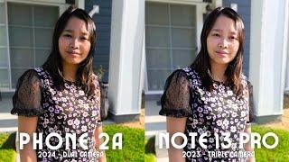Nothing Phone 2a vs Redmi Note 13 Pro camera comparison! Who will win?