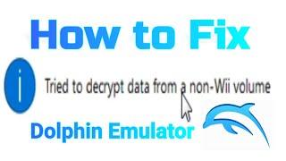 Dolphin Error Tried to decrypt data from a non Wii volume