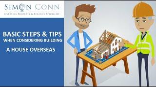 Basic Steps & Tips When Considering Buying A House Overseas