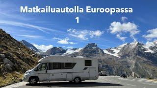 Matkailuautolla Euroopassa 1. jakso