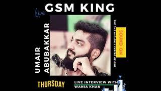 Umair Abubakkar Aka Dr GSM Live Interview with Wania Khan