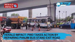 HERALD IMPACT: PWD takes action by repairing Panjim bus stand exit road